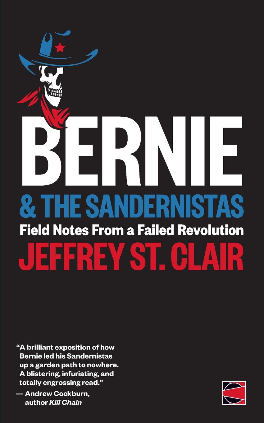 Bernie and the Sandernistas: Field Notes From a Failed Revolution