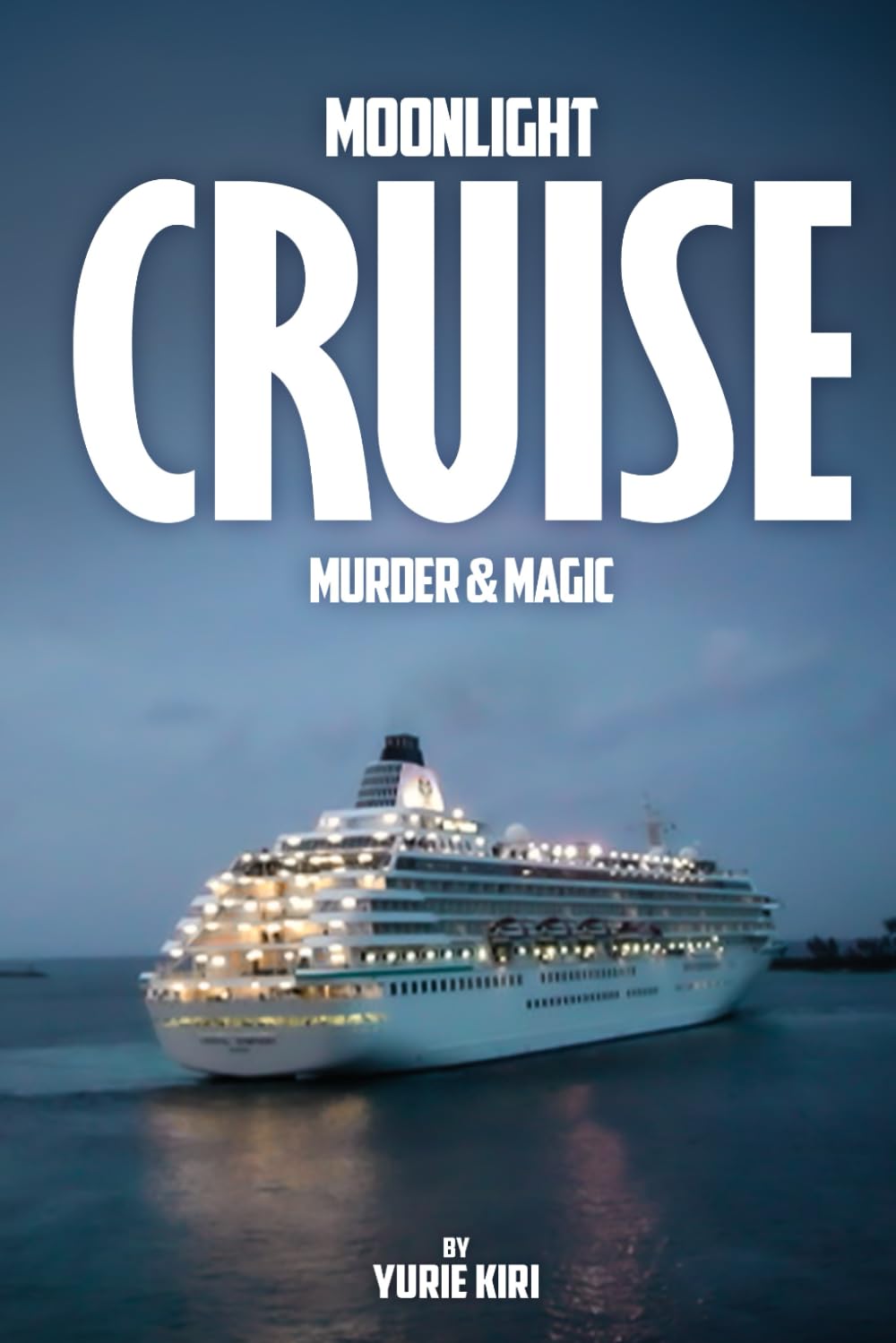 Moonlight Cruise: Murder and Magic