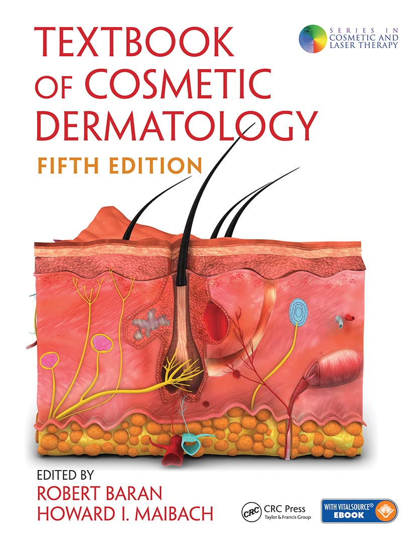 Textbook of Cosmetic Dermatology (Cosmetic and Laser Therapy)