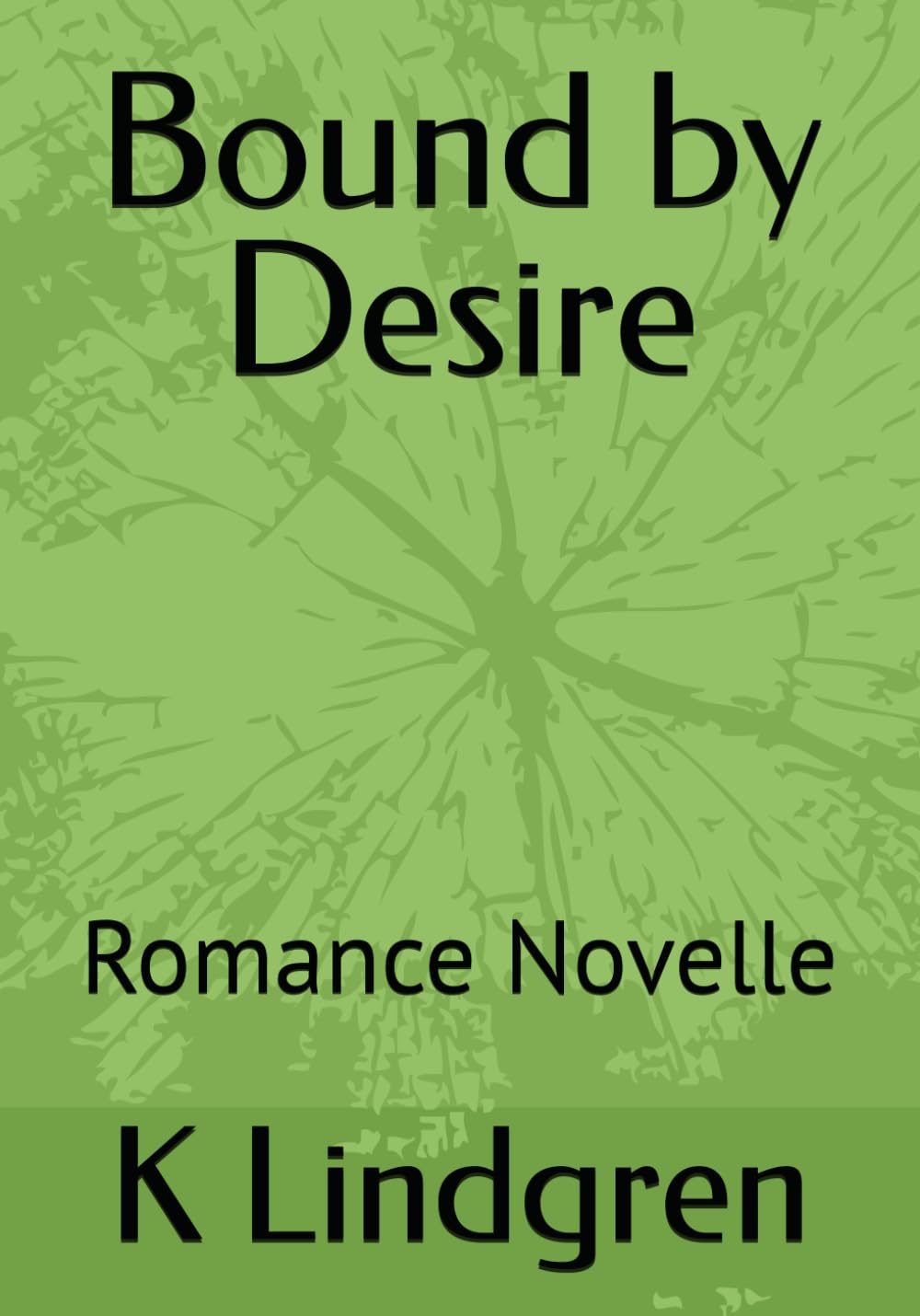 Bound by Desire