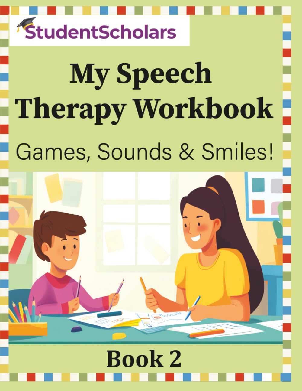 My Speech Therapy Book 2- Games, Sounds & Smiles