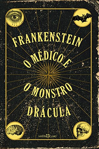 Frankenstein / O médico e o monstro / Drácula