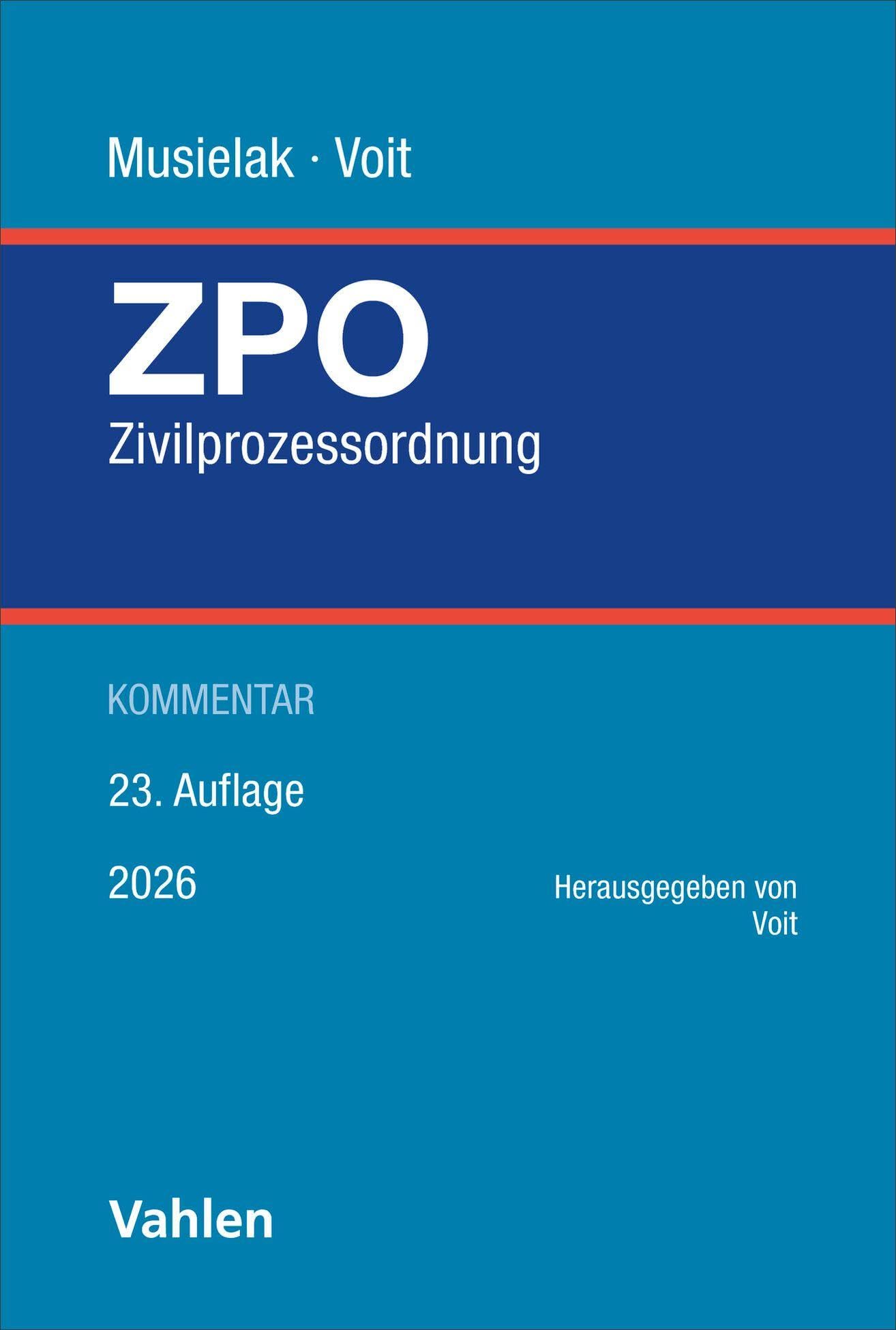 Zivilprozessordnung. ZPO: mit Gerichtsverfassungsgesetz. Kommentar