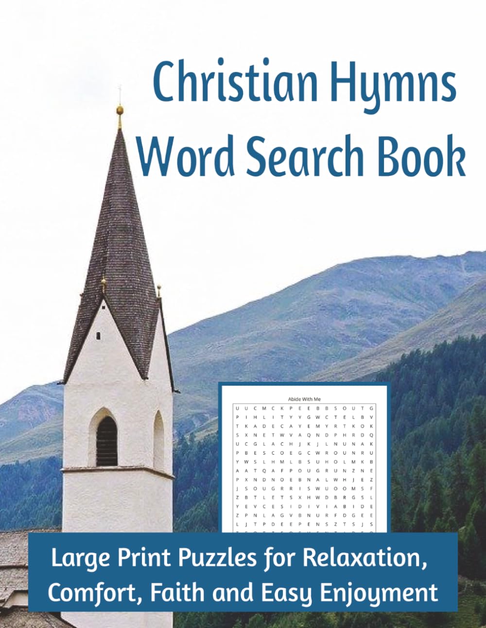 Christian Hymns Word Search Book: Large Print Puzzles for Relaxation, Comfort, Faith and Easy Enjoyment