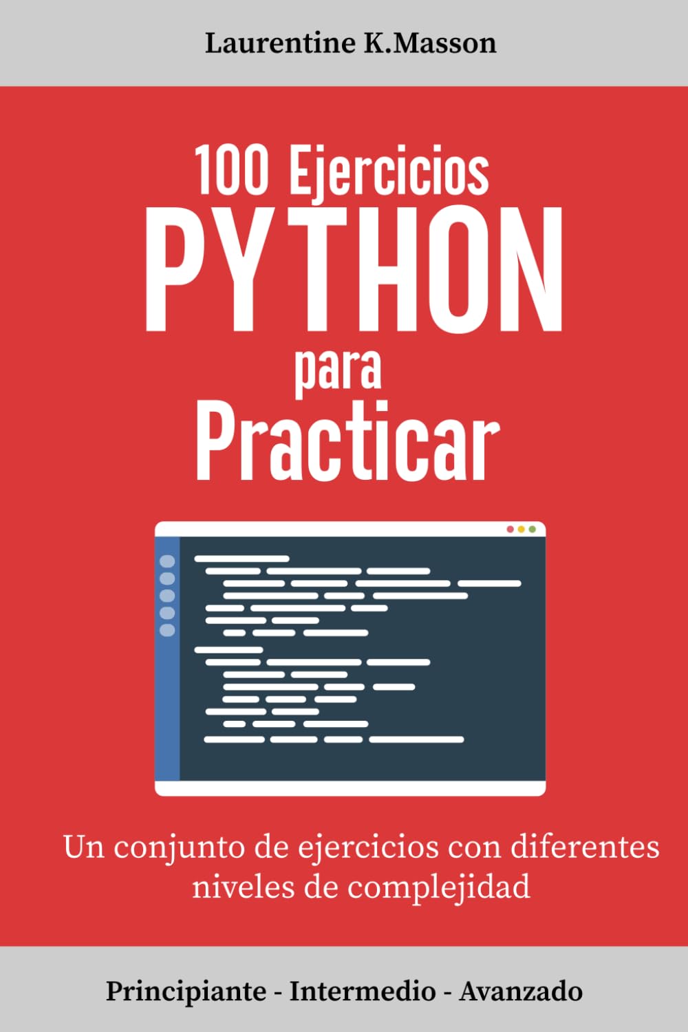 100 Ejercicios Python para praticar: Un conjunto de ejercicios con ...