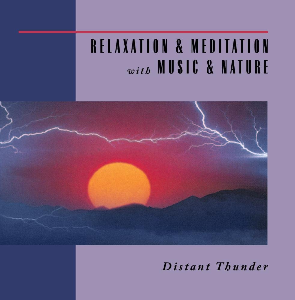 Distant Thunder: Relaxation & Meditation 9 [Audio CD]