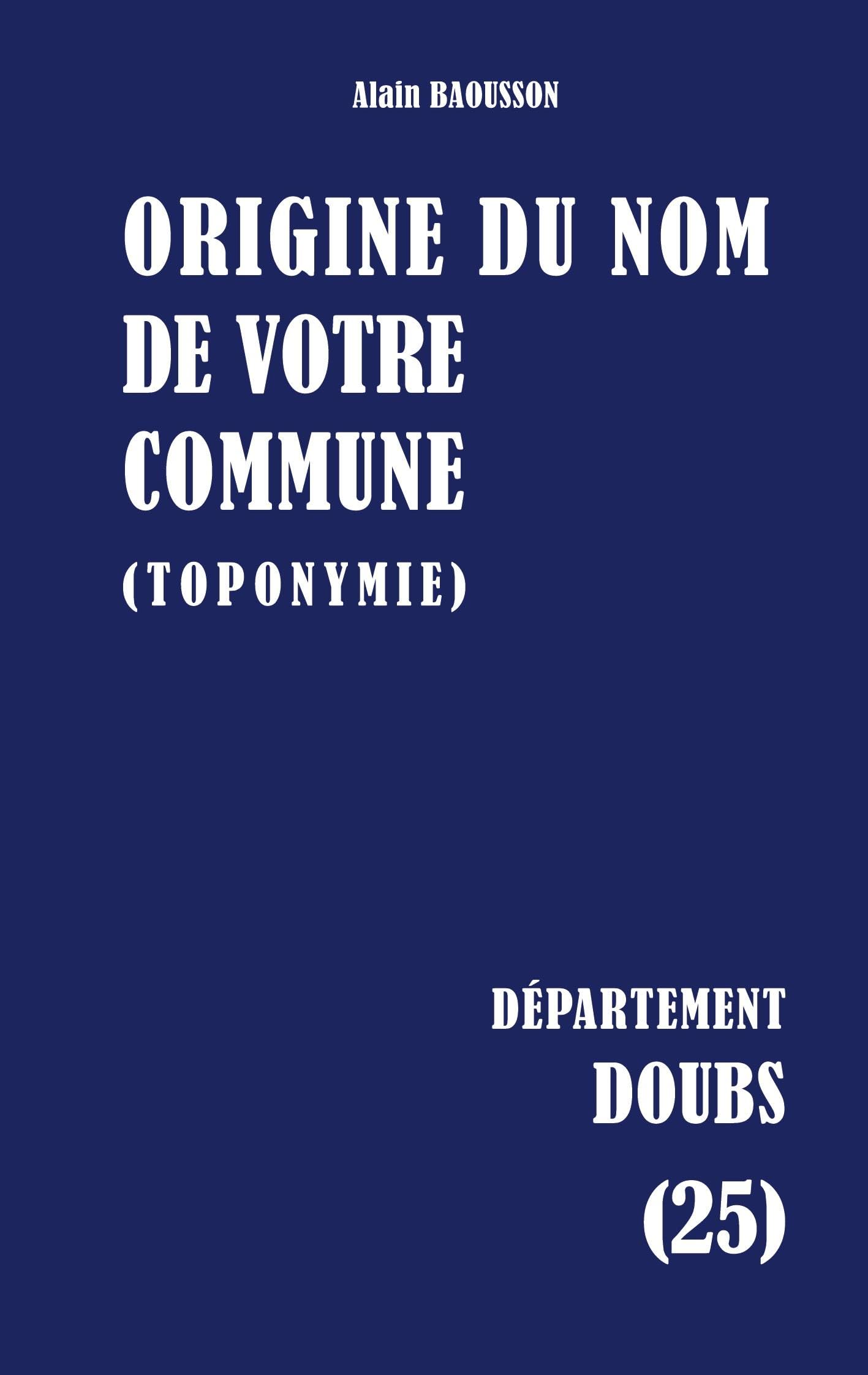 Origine du nom de votre commune: Doubs