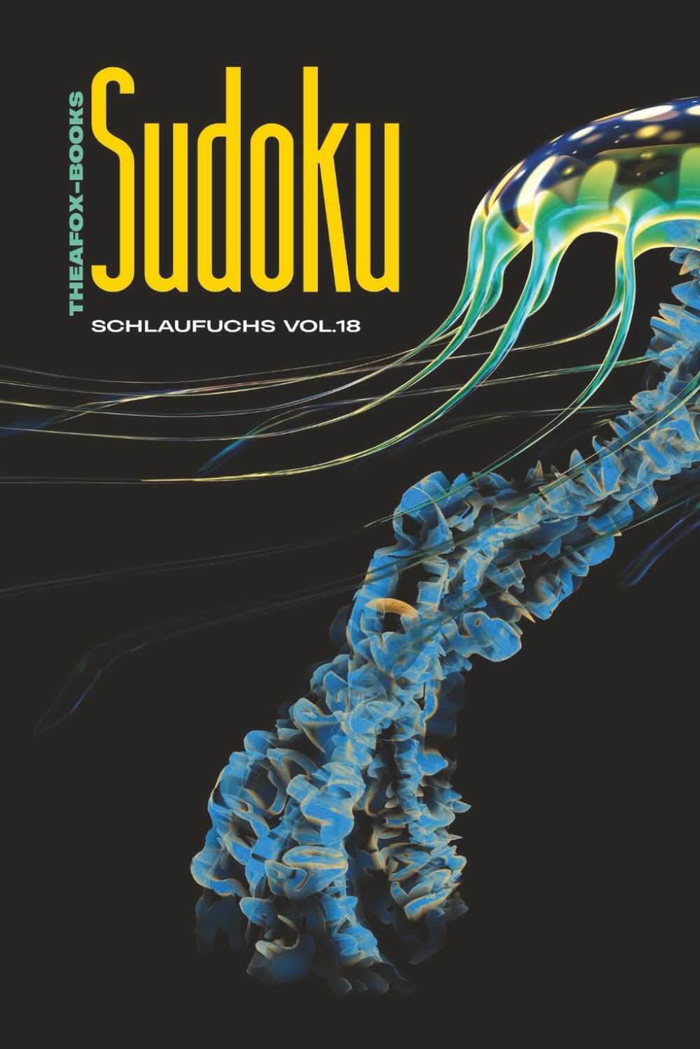 Sudoku Schlaufuchs Vol.18: 50+ Puzzles - Solutions Included