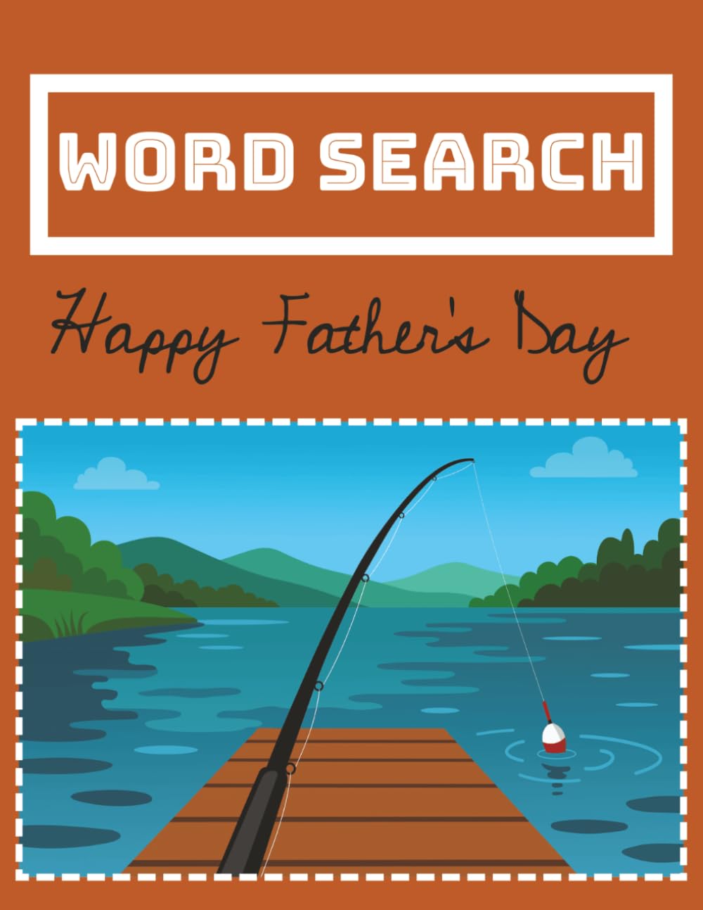 Father's Day Word Search: 60 Fun Puzzles for Dad | Grilling, Fishing, Sports & More | Perfect Gift for Dads, Grandpas & Husbands