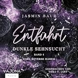 Cover zum Buch Dunkle Sehnsucht: Entführt-Reihe, Band 4