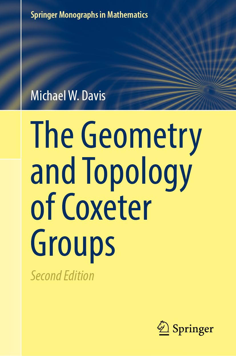 The Geometry and Topology of Coxeter Groups (Springer Monographs in Mathematics)