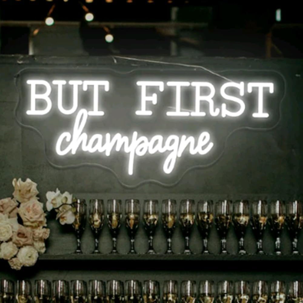 BUT FIRST Champagne Neon Sign, Neon Sign Champagne, Wedding Engagement Party Celebration Neon Backdrop, Wedding Bar Neon Sign, Birthday Gift Size:20x12inches