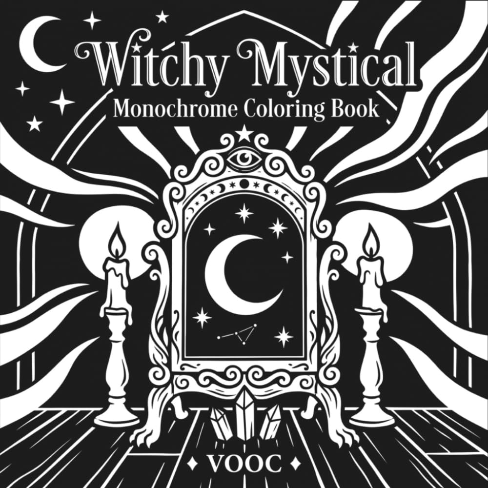 Witchy Mystical: Monochrome Coloring Book with Bold White on Black Witchcore Scenes, Potions, Crystals, Black Cats, Moons and Tarot for Adults (Monochrome Escape Coloring)