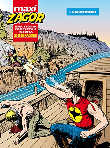  ZAGOR MAXI N.19 - I sabotatori