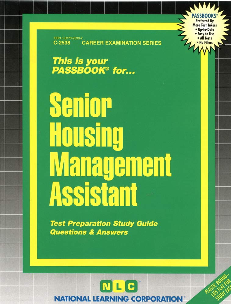 Senior Housing Management Assistant: Passbooks Study Guide