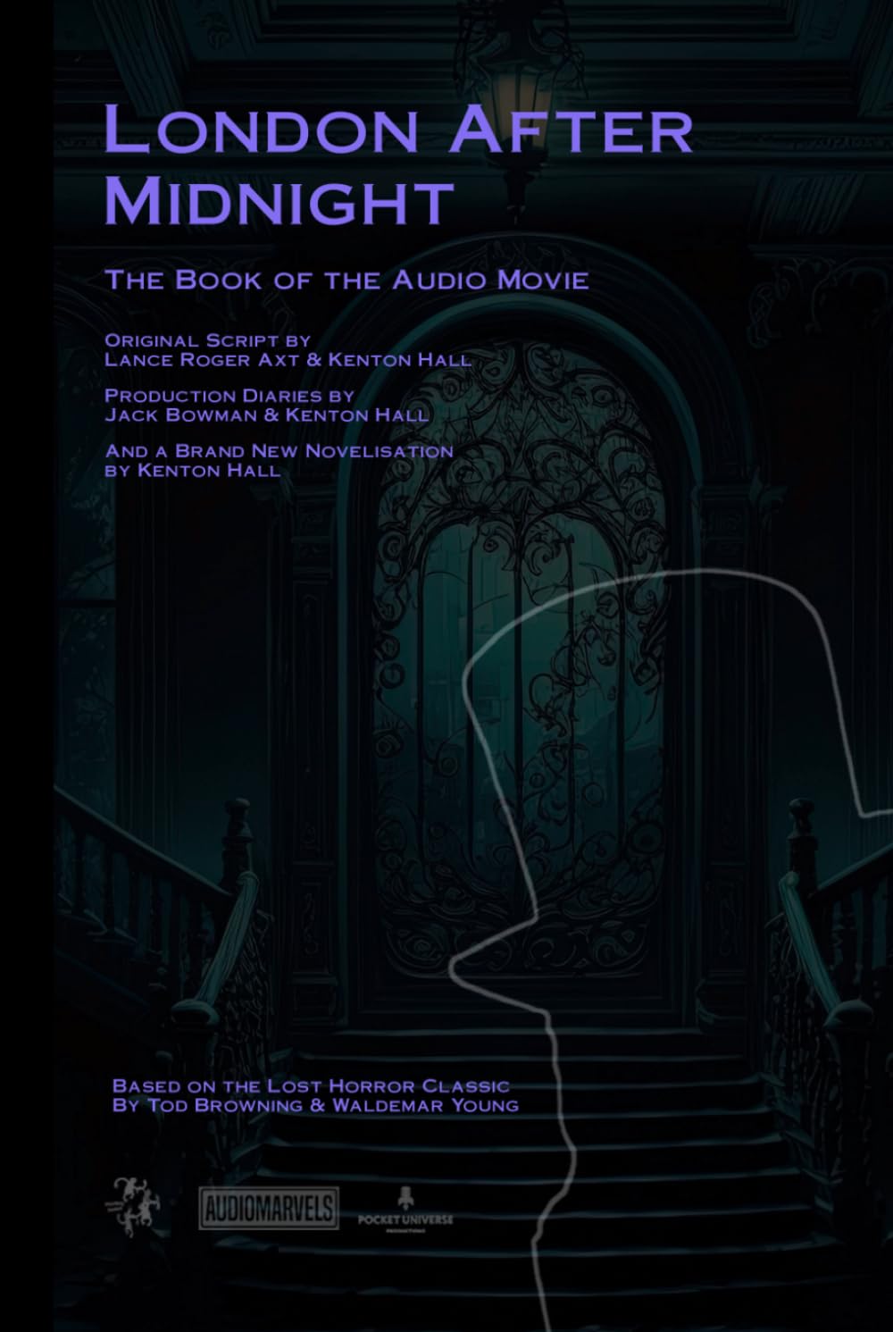 London After Midnight: A Silent Horror Classic Reborn