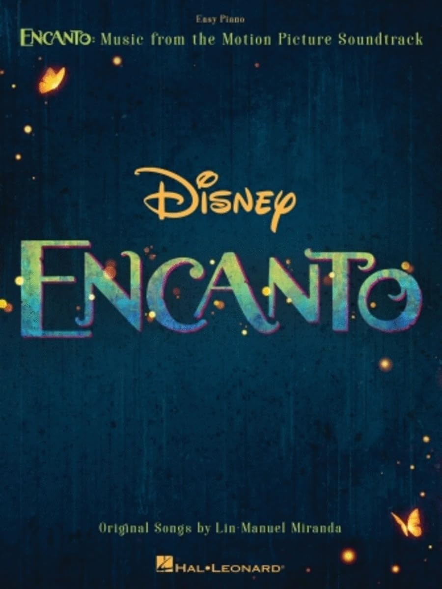Encanto: Music from the Motion Picture Soundtrack Arranged for Easy Piano with Lyrics: Music from the Motion Picture Soundtrack. Easy Piano.