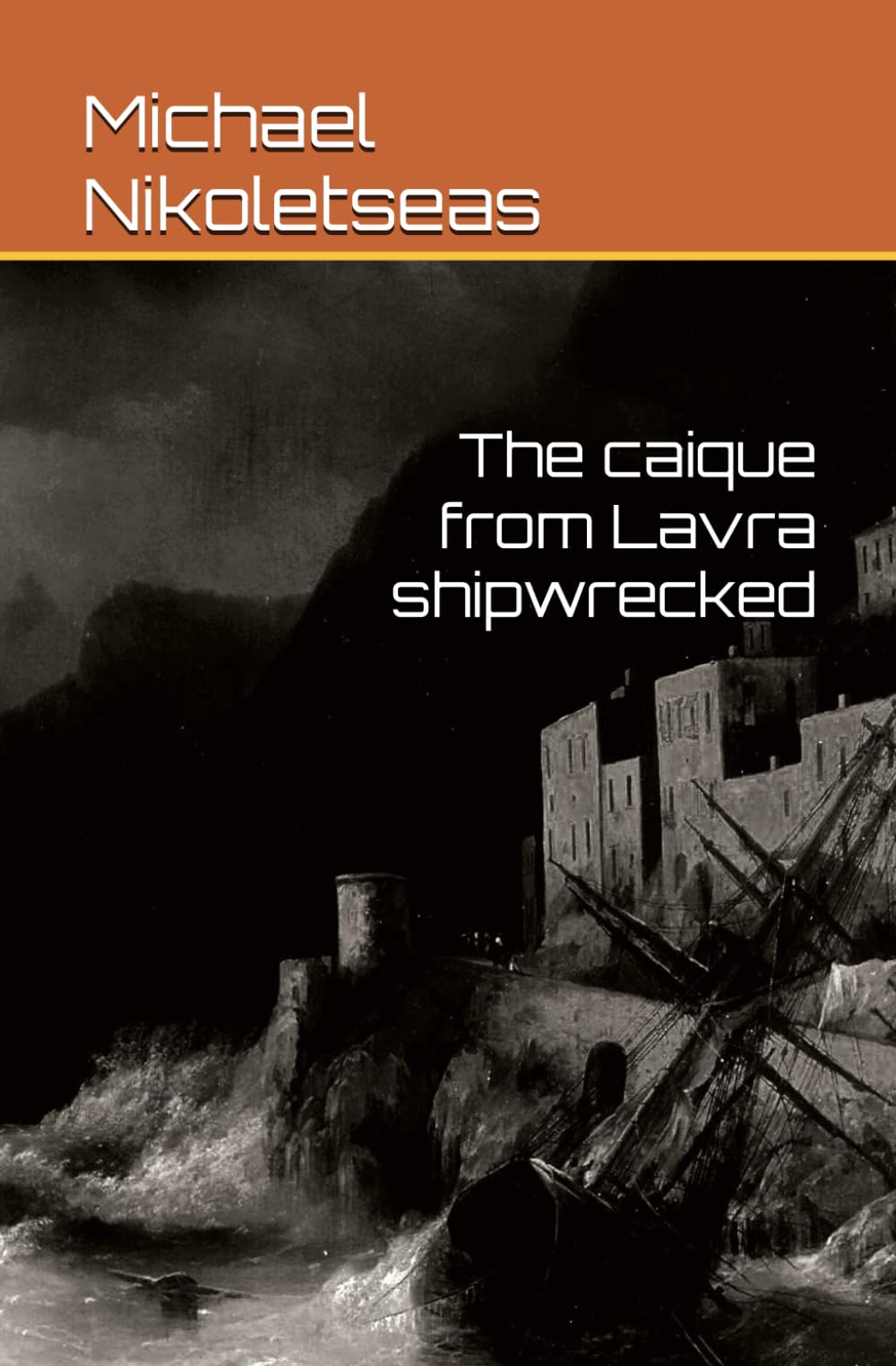 The caique from Lavra shipwrecked