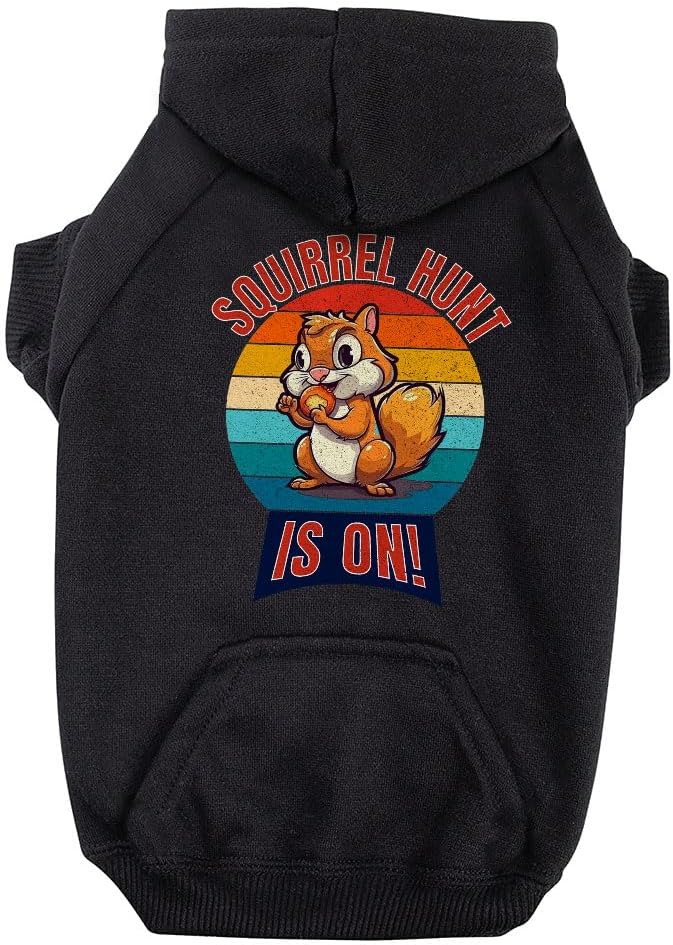 Squirrel Hunt is on Dog Hoodie with Pocket - Squirrel Gifts - Gifts for Dogs - Black, 2XL