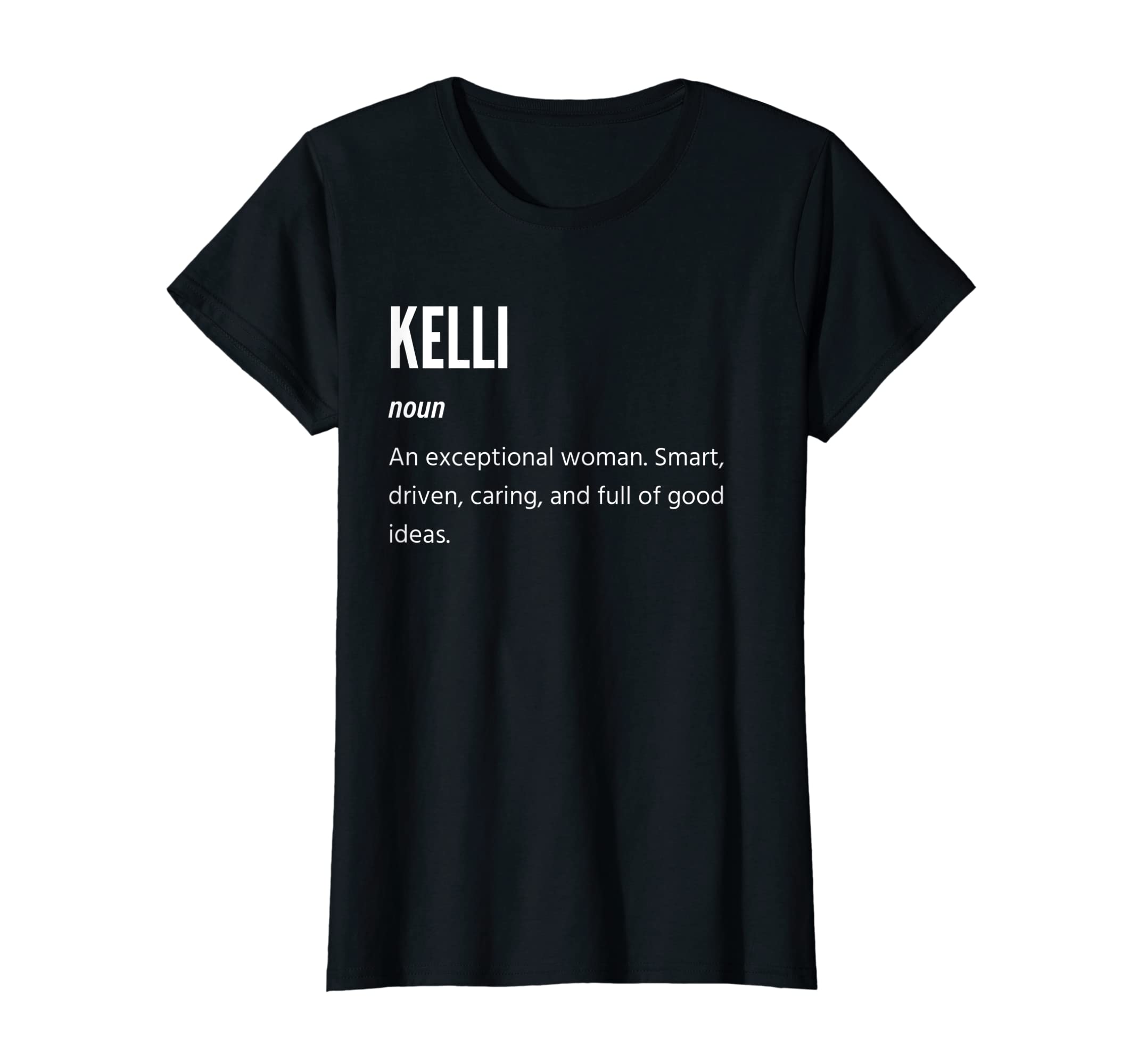 Kelli GiftsNoun, An Exceptional Woman T-Shirt