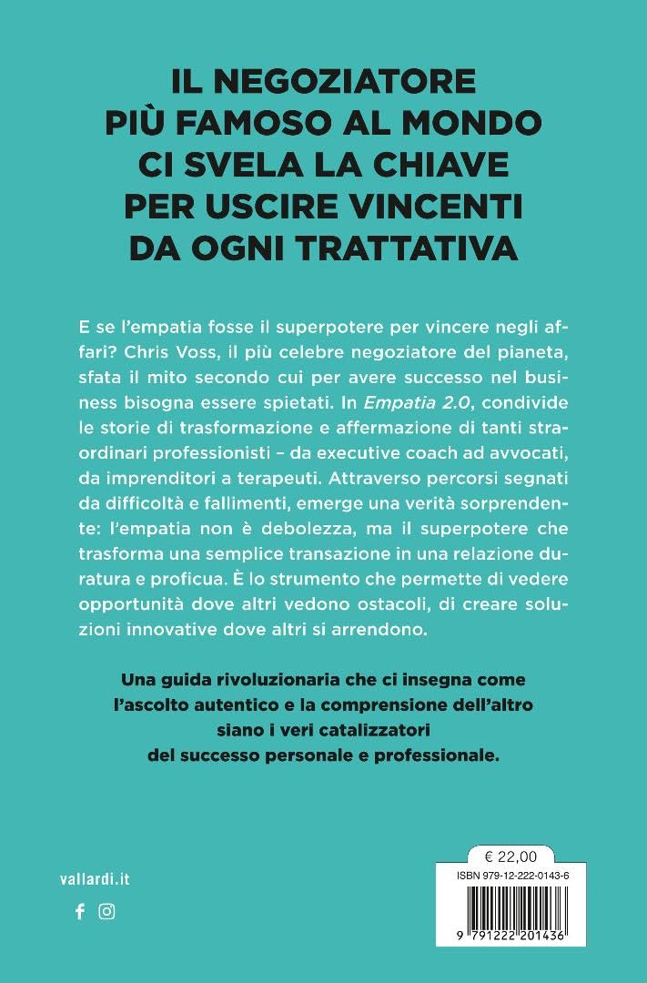 Empatia 2.0. Il Nuovo Codice del Successo. Come eccellere nel lavoro e nella vita partendo dalla comprensione per gli altri