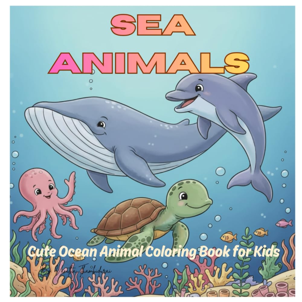 Sea Animals Coloring Book for Kids: 30 Cute Ocean Animal Coloring Pages with Big Bold Outlines for Ages 3–8