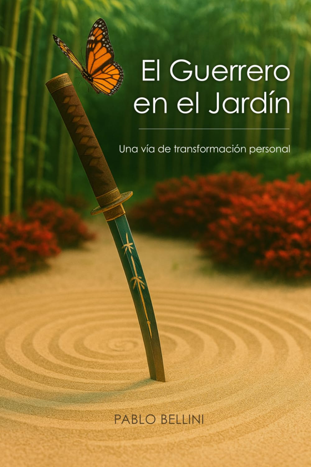 El Guerrero en el jardín: Una vía de transformación personal
