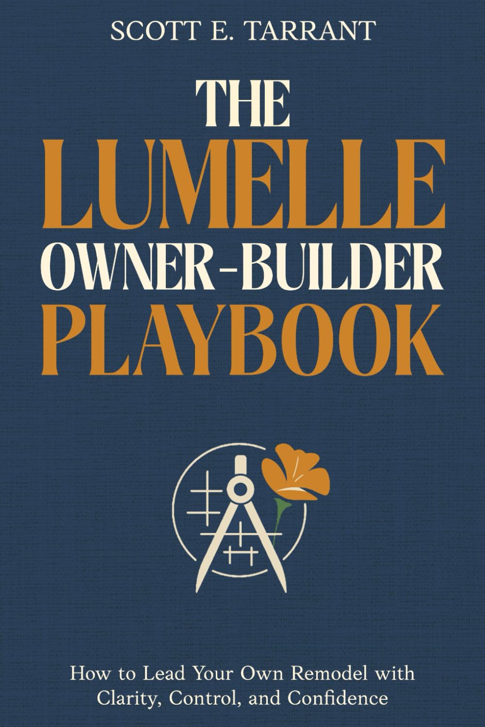 The Lumelle Owner-Builder Playbook