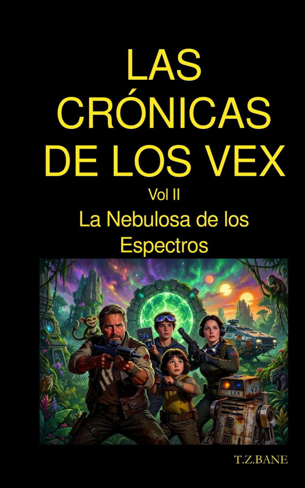 La Nebulosa de los Espectros: Las Crónicas de los Vex - Vol 02