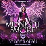 Midnight Smoke: The Firebrand Series, Book 3