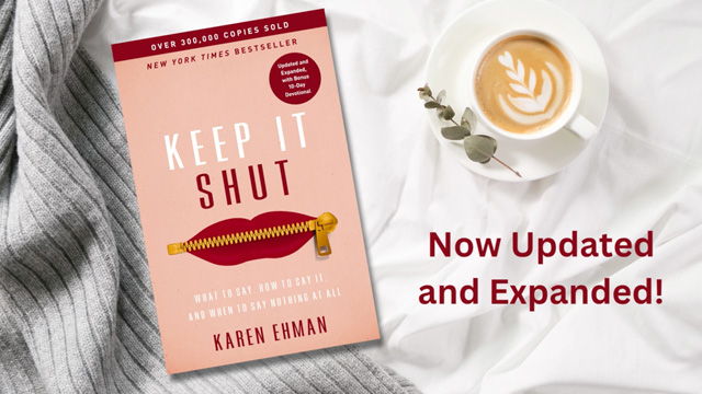 Image of Keep It Shut: What to Say, How to Say It, and When to Say Nothing at All (Updated and Expanded, Including a Bonus 10-Day Devotional)