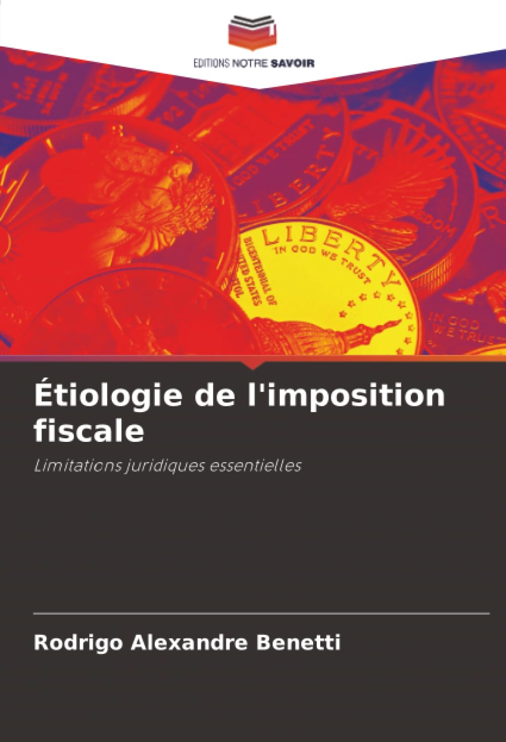 Étiologie de l'imposition fiscale: Limitations juridiques essentielles