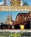 Deutschlands Weltkulturerbe