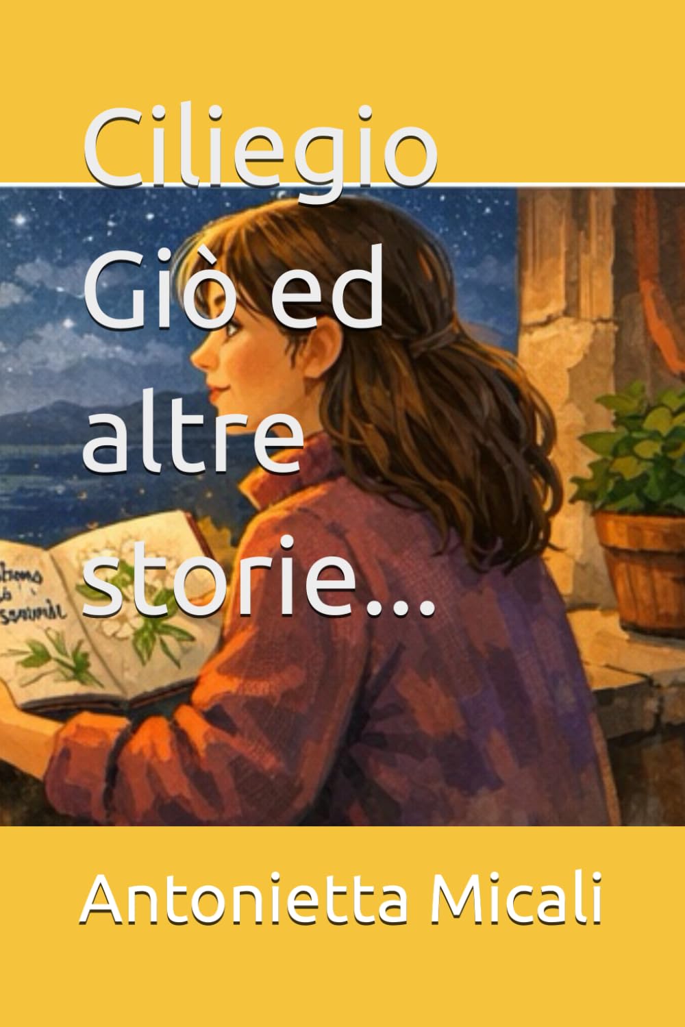 Ciliegio Giò ed altre storie...