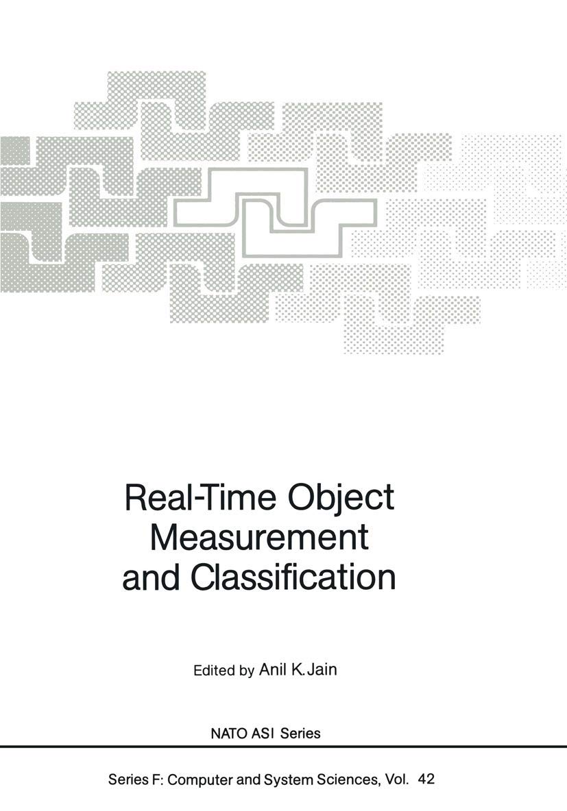 Real-Time Object Measurement and Classification (Nato ASI Subseries F ...