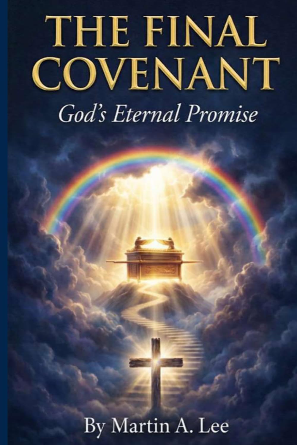 The Final Covenant - God's Eternal Promise