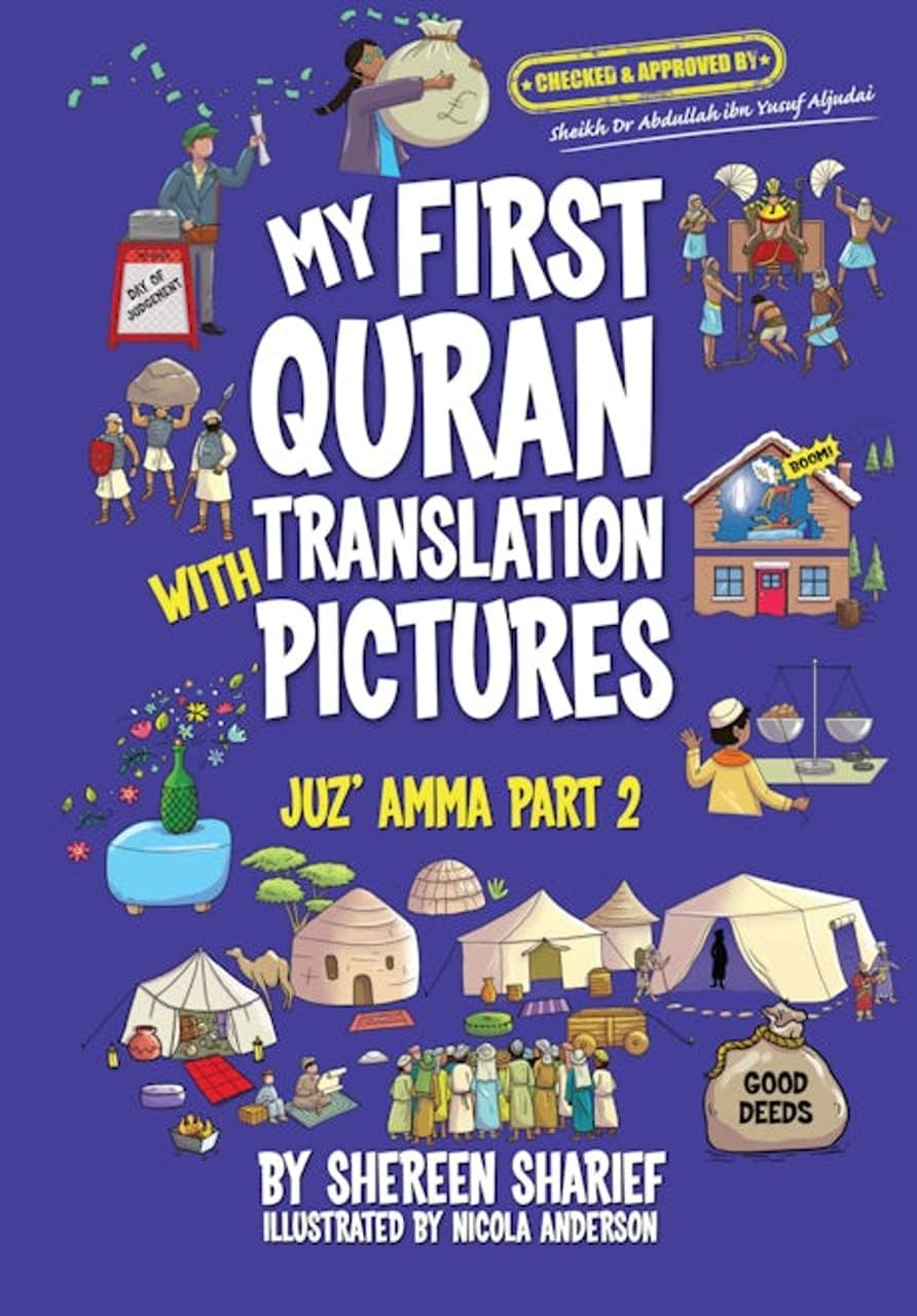 Shereen Sharief My First Quran Translation With Pictures.: Juz' Amma Part 2