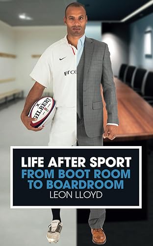 Life After Sport From Boot Room to Boardroom