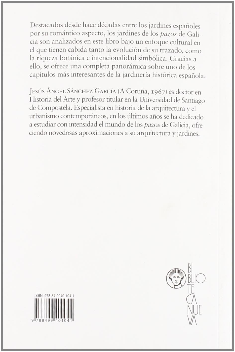 El jardín de los pazos: Ensayo histórico (BIBL. OSKAR PFISTER / PAISAJE Y TEORIA)