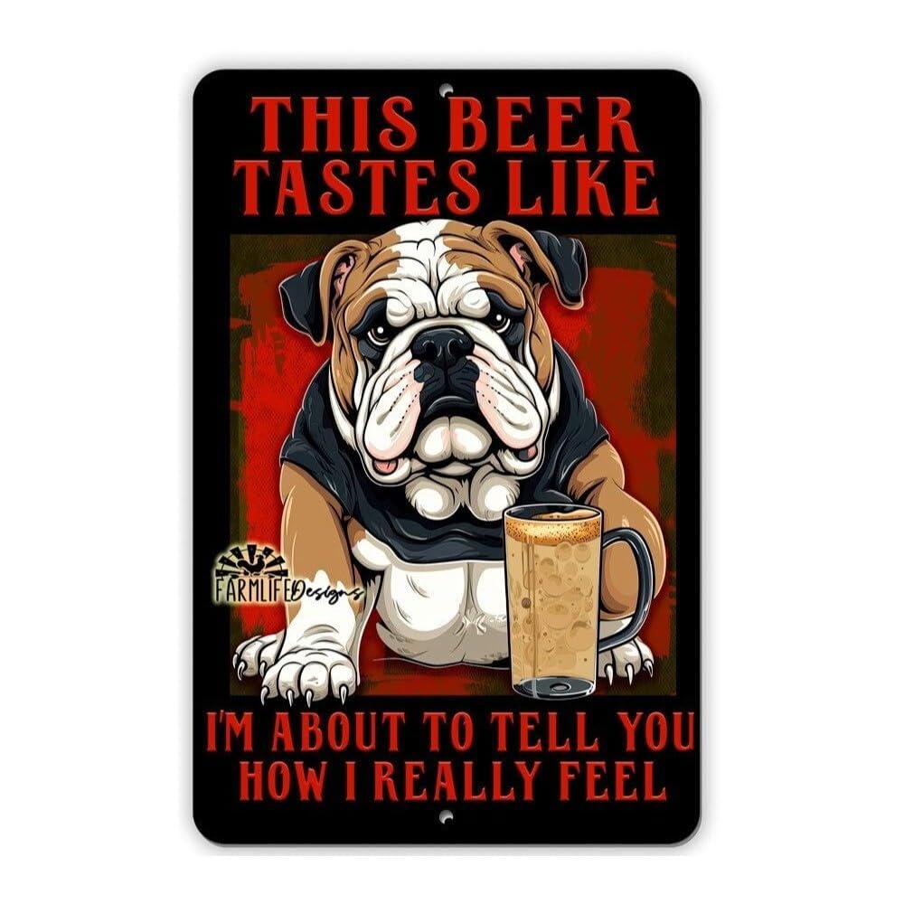 English Bulldog Beer Sign 8"x12" Funny Snarky Handmade Man Cave Dog Sign home decor