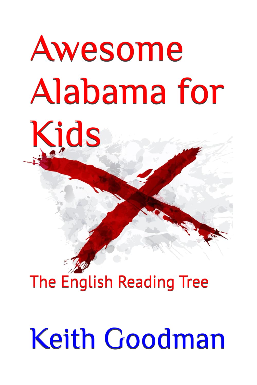 Awesome Alabama for Kids: The English Reading Tree