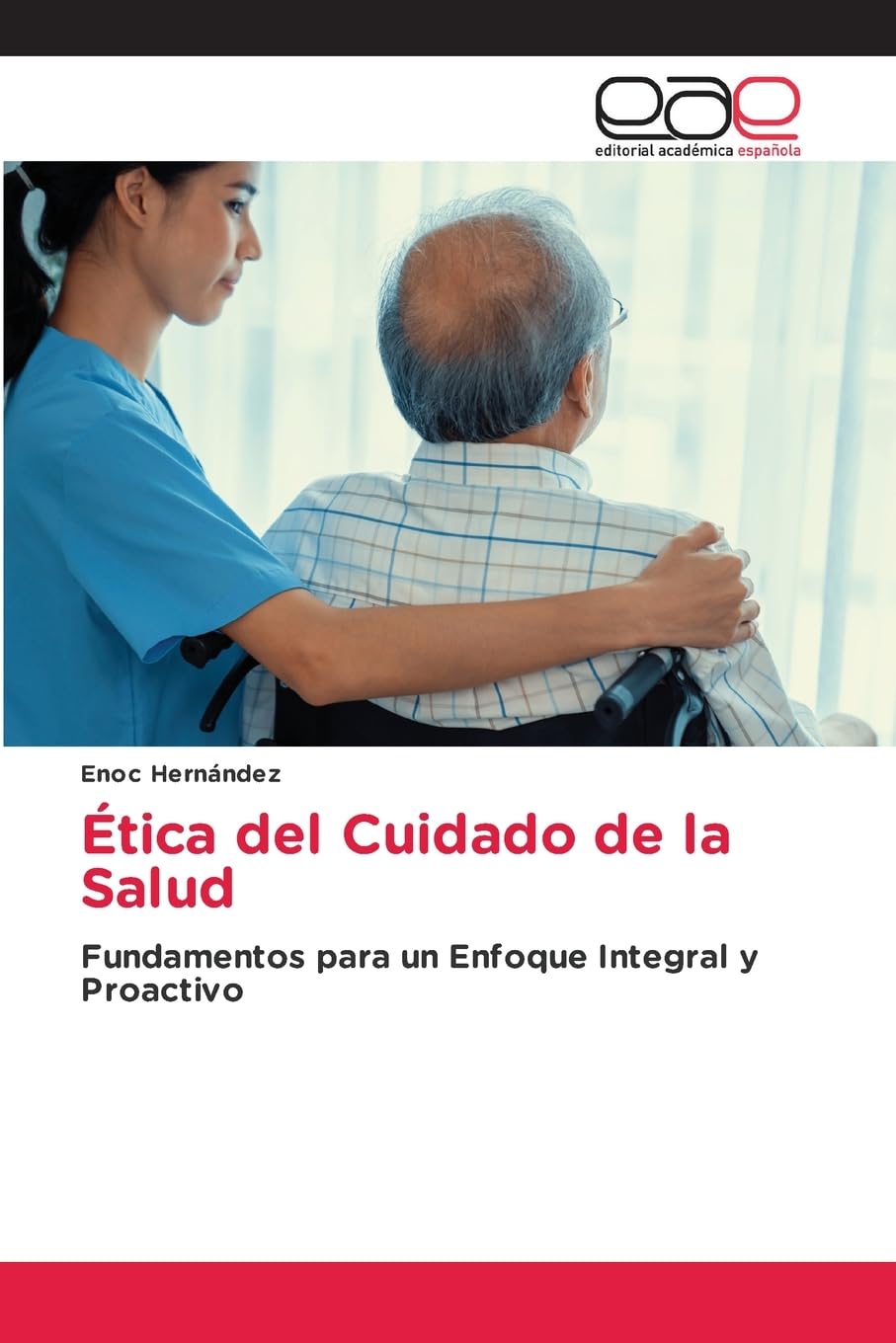 Ética del Cuidado de la Salud: Fundamentos para un Enfoque Integral y Proactivo