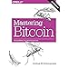 Mastering Bitcoin 2e: Programming the Open Blockchain