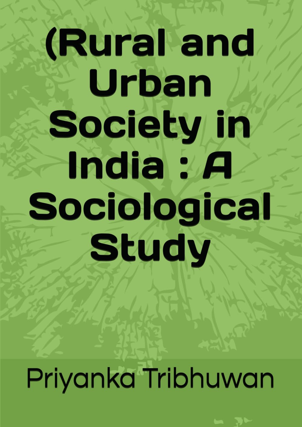(Rural and Urban Society in India : A Sociological Study