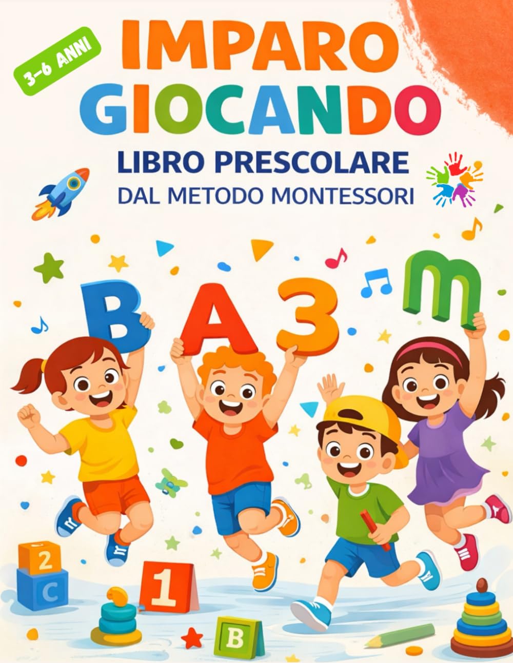 IMPARO GIOCANDO – IL GRANDE LIBRO PRESCOLARE: Attività per Imparare a Scrivere, Tracciare, Conteggiare e Logica di base - da 3 a 6 Anni