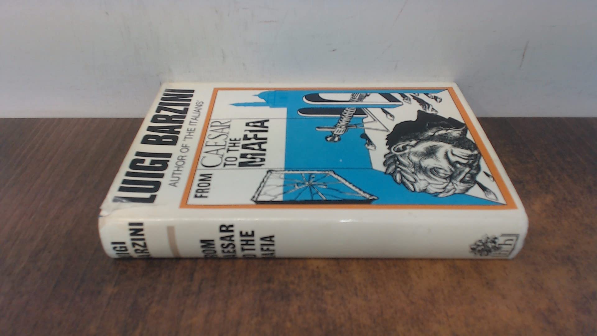 Buy From Caesar to the Mafia: Sketches of Italian Life — BookShops.in