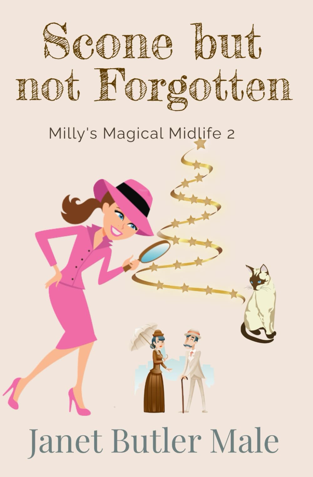 Scone but Not Forgotten: A Women's Paranormal Comedy: 2 (Milly's Magical Midlife)