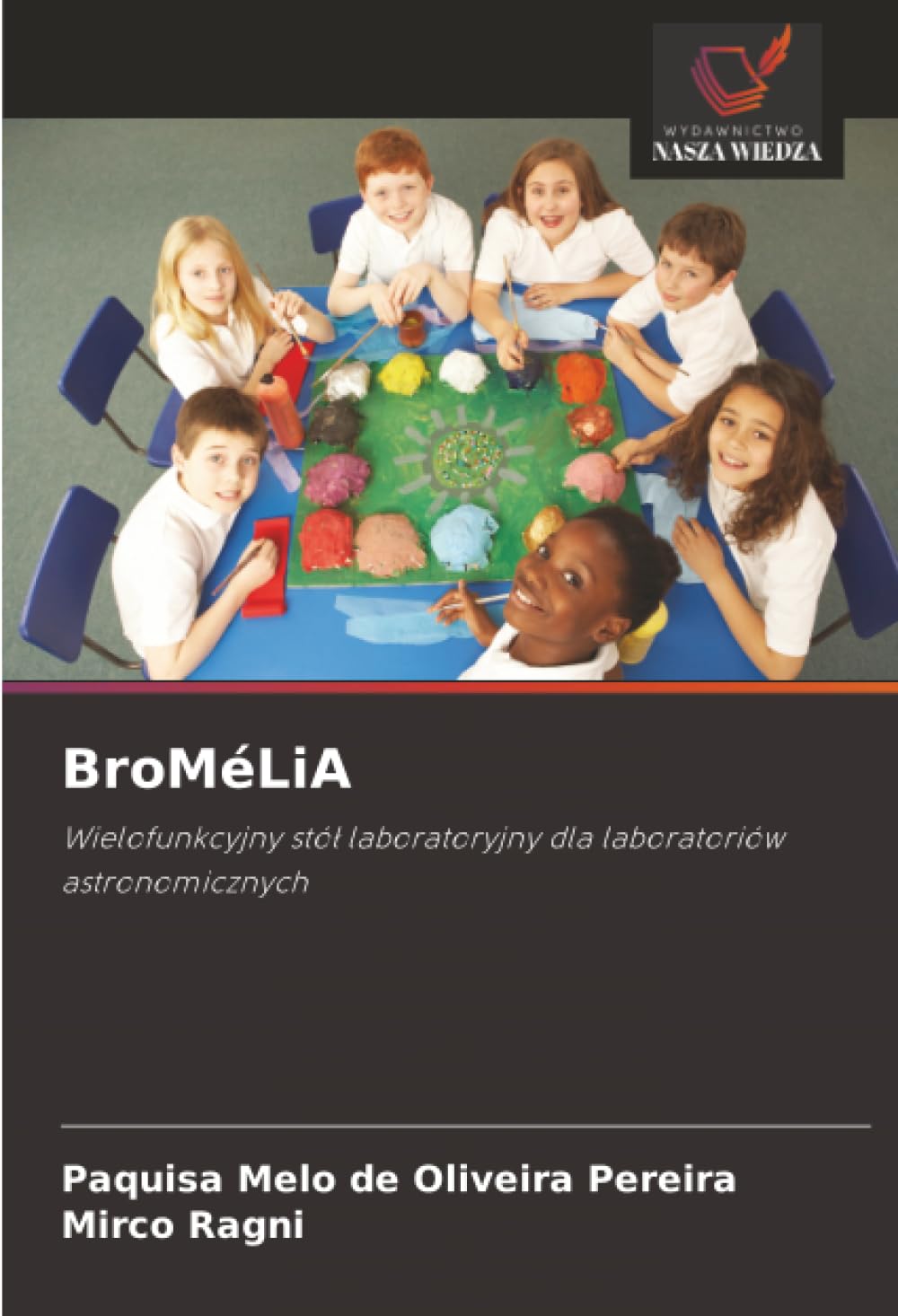 BroMéLiA: Wielofunkcyjny stó¿ laboratoryjny dla laboratoriów astronomicznych