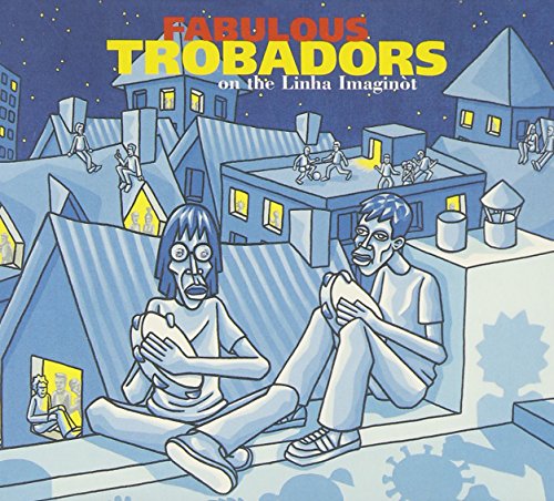 Fabulous Trobadors