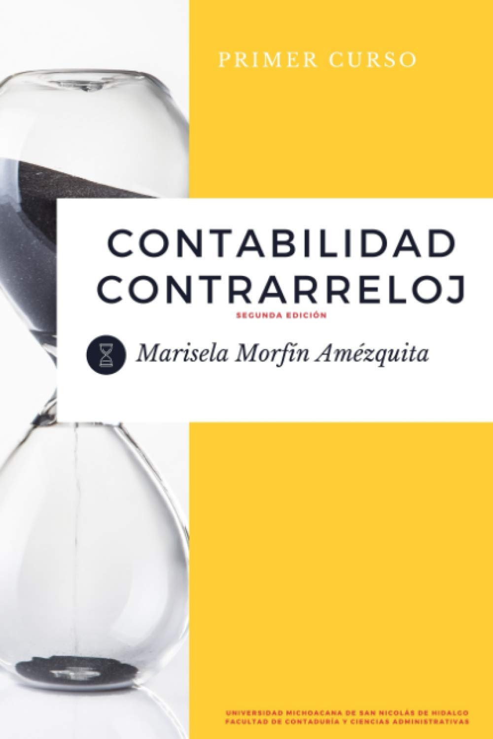 Contabilidad contrarreloj: Primer curso (Spanish Edition) Paperback – August 28, 2019